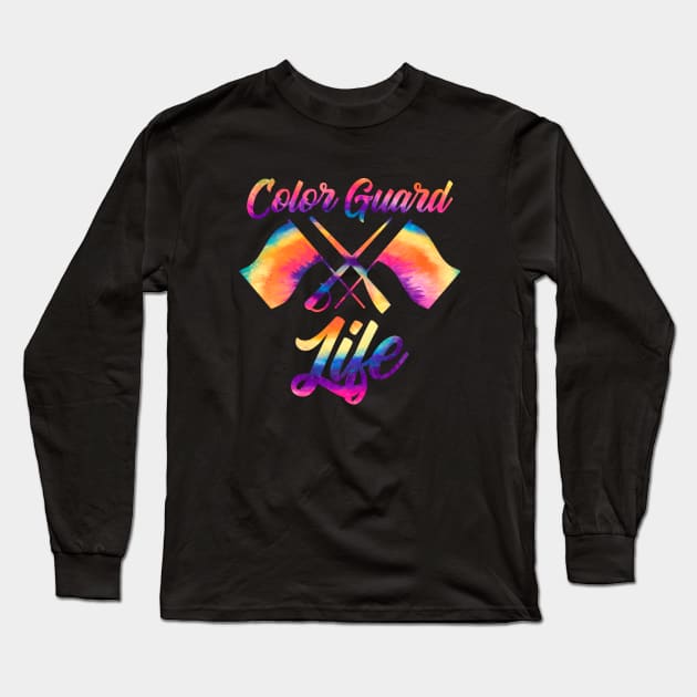 Color Guard - Color Guard Life Long Sleeve T-Shirt by Kudostees